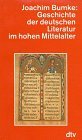 Geschichte der deutschen Literatur im hohen Mittelalter: Joachim Bumke (Geschichte der deutschen Literatur im Mittelalter) (German Edition)