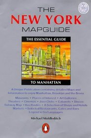 The New York Mapguide : The Essential Guide to Manhattan (Penguin Mapguides)