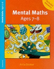 Mental Maths Ages 7-8 Trade edition