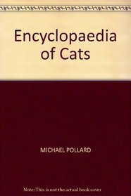 Encyclopaedia of Cats
