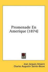 Promenade En Amerique (1874) (French Edition)