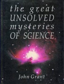 Great Unsolved Mysteries of Science