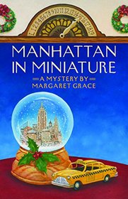 Manhattan in Miniature (Miniature Mystery, Bk 8)