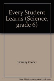 Every Student Learns (Science, grade 6)