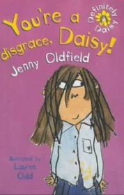 You're a Disgrace, Daisy!: World Book Day Edition (World Book Day 2002)