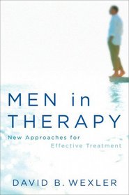 Men in Therapy: New Approaches for Effective Treatment