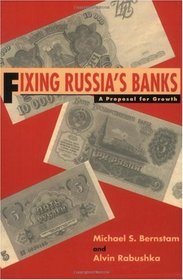 Fixing Russia's Banks: A Proposal For Growth