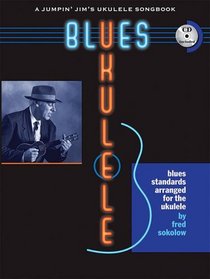 Blues Ukulele: A Jumpin' Jim 's Ukulele Songbook (Book/CD) (Fretted)