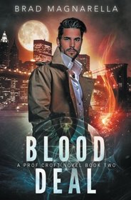 Blood Deal (Prof Croft) (Volume 2)