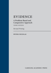 Evidence: A Problem-Based and Comparative Approach, Third Edition, Revised Printing