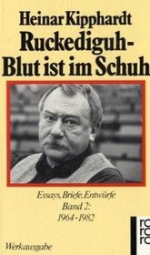 Ruckediguh, Blut ist im Schuh: Essays, Briefe, Entwurfe (Gesammelte Werke in Einzelausgaben) (German Edition)
