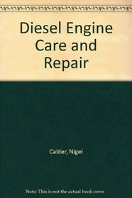 Diesel Engine Care and Repair: A Captain's Quick Guide (Captain's Quick Guides)