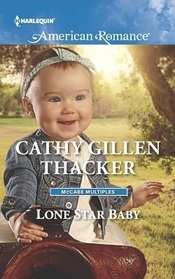 Lone Star Baby (McCabe Multiples) (Harlequin American Romance, No 1561)