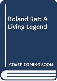 Roland Rat: A Living Legend