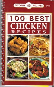 100 Best Chicken Recipes (Favorite All Time Recipes)