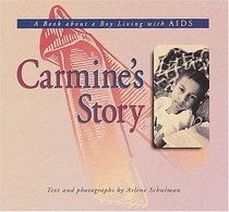 Carmine's Story: A Book About a Boy With AIDS (Meeting the Challenge)