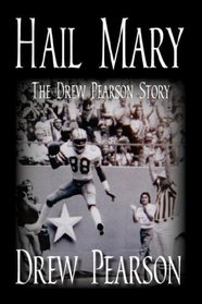 Hail Mary - The Drew Pearson Story