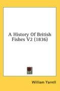 A History Of British Fishes V2 (1836)