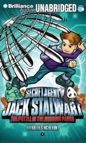 Secret Agent Jack Stalwart: Book 7: The Puzzle of the Missing Panda: China