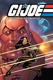 G.I. JOE: A Real American Hero Volume 6 (G. I. Joe (Graphic Novels))