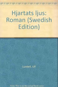 Hjartats ljus: Roman (Swedish Edition)