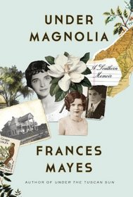 Under Magnolia: A Southern Memoir