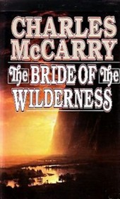 The Bride of the Wilderness (Paul Christopher, Bk 6)