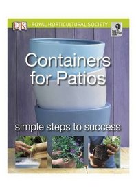 RHS Containers for Patios: Simple Steps to Success (RHS)