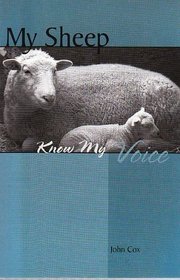 My Sheep; Know My Voice