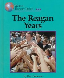 The Reagan Years (World History)