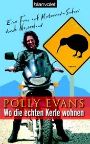 Wo die echten Kerle wohnen