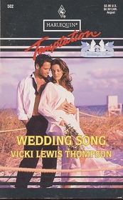 Wedding Song (Weddings, Inc., Bk 3) (Harlequin Temptation, No 502)