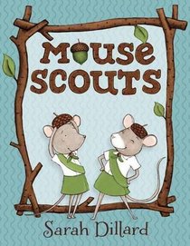 Mouse Scouts (Mouse Scouts, Bk 1)