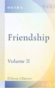 Friendship: Volume 2