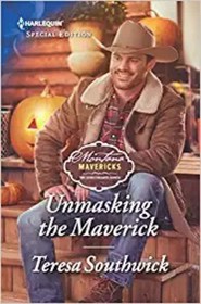 Unmasking the Maverick (Montana Mavericks: Lonelyhearts Ranch, Bk 4) (Harlequin Special Edition, No 2647)