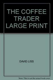 THE COFFEE TRADER LARGE PRINT