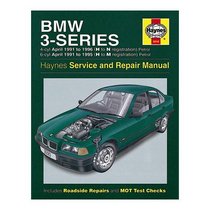 BMW 3-series Petrol Service and Repair Manual: 1991 to 1999 (Haynes Service & Repair Manuals)