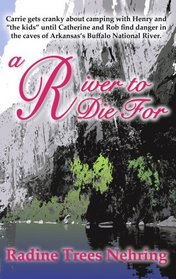 A River to Die For (Something to Die for Mysteries)