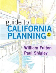 Guide to California Planning, 4th Edition
