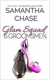 Glam Squad & Groomsmen (The Enchanted Bridal series)