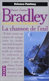 La Chanson de L'exil (Exile's Song) (Darkover, Bk 24) (French Edition)