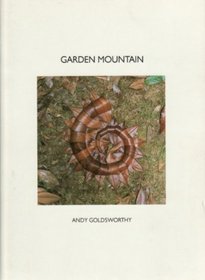 GARDEN MOUNTAIN: ANDY GOLDSWORTHY