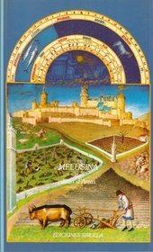 Melusina, O, La Noble Historia de Lusignan (Seleccion de Lecturas Medievales) (Spanish Edition)