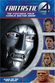 Fantastic Four: The Fantastic Four Versus Doctor Doom (Festival Reader)