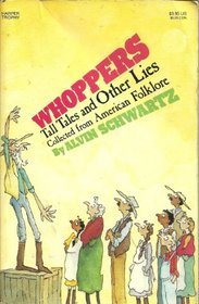 Whoppers: Tall tales and other lies