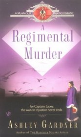 A Regimental Murder (Captain Lacey, Bk 2)