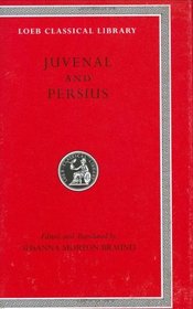 Juvenal and Persius : ,  (Loeb Classical Library)