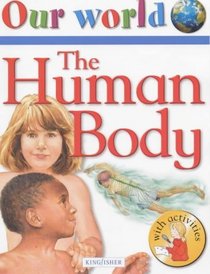 Our World: The Human Body