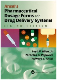 Ansels Pharmaceutical Dosage Forms and Drug Delivery Systems
