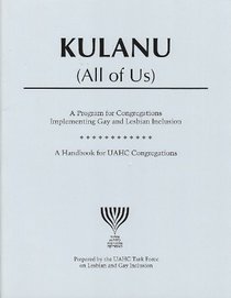 Kulanu: (All of Us): Revised and Expanded Edition